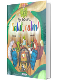 Adio, enervare... Salut, calm! Ilustratii color