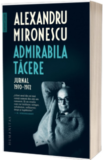 Admirabila tacere. Jurnal, 1970-1972