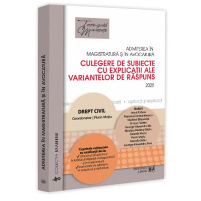 Admiterea in magistratura si in avocatura. Drept civil