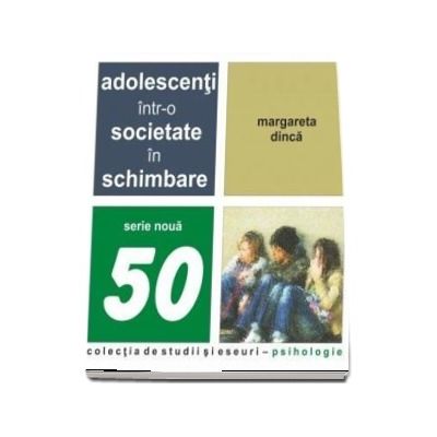 Adolescentii intr-o societate in schimbare