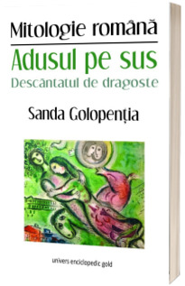 Adusul pe sus. Descantatul de dragoste