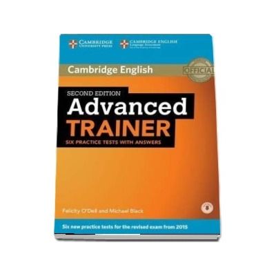 Advanced Trainer Six Practice Tests with Answers with Audio