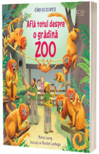 Afla totul despre o gradina ZOO (Usborne)