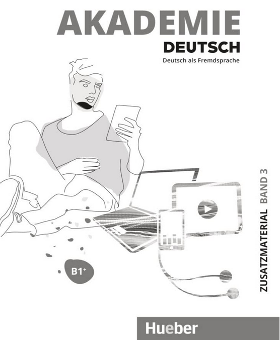 Akademie Deutsch B1+ Zusatzmat