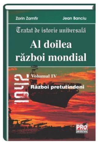 Al doilea razboi mondial. Volumul IV. Razboi pretutindeni