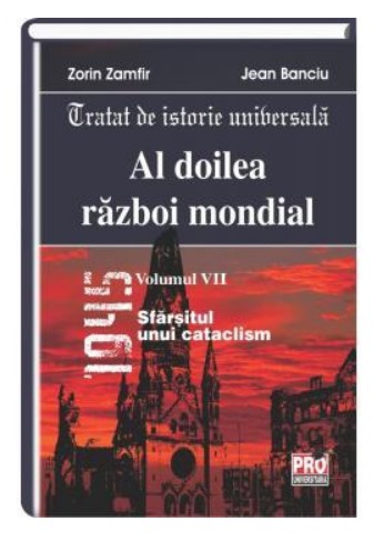 Al doilea razboi mondial . Volumul VII