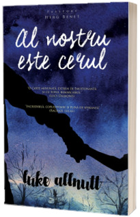 Al nostru este cerul Al nostru este cerul