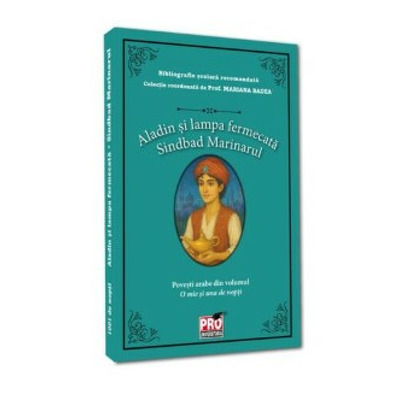 Aladin si lampa fermecata. Sinbad marinarul