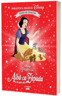 Alba-ca-Zapada si cei sapte pitici. Volumul 21. Disney. Biblioteca magica, editie de colectie