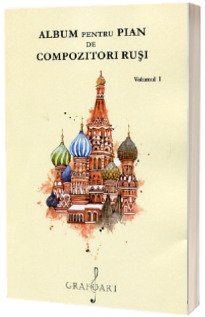 Album pentru pian de compozitori rusi, volumul I