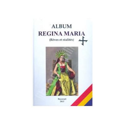 Album Regina Maria (Reves et realites)