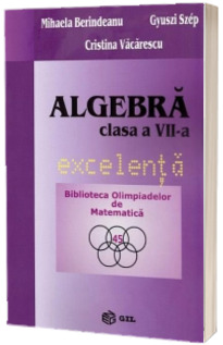 Algebra pentru clasa a VII-a. Excelenta