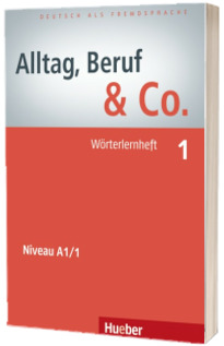 Alltag, Beruf and Co. 1 Worterlernheft