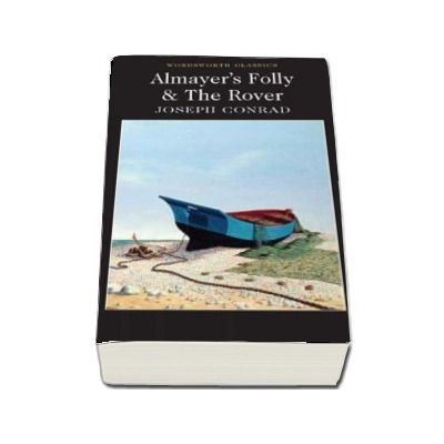 Almayer's Folly and The Rover