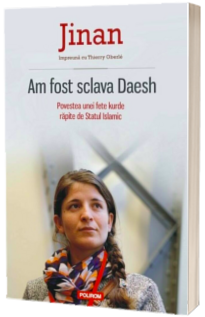 Am fost sclava Daesh - Povestea unei fete kurde rapite de Statul Islamic