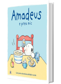 Amadeus e prea mic - Carte pentru dezvoltarea abilitatilor sociale
