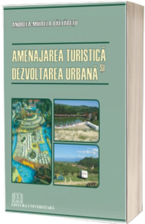 Amenajarea turistica si dezvoltarea urbana