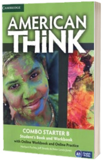 American Think Starter Combo B with Online Workbook and Online Practice New Edition