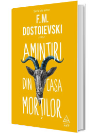 Amintiri din casa mortilor Amintiri din casa mortilor