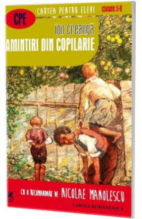 Amintiri din copilarie. Cartea pentru elevi, clasele V - VIII