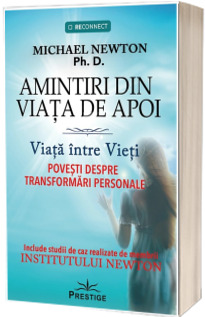 Amintiri din Viata de Apoi Amintiri din Viata de Apoi