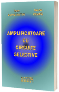 Amplificatoare cu circuite selective