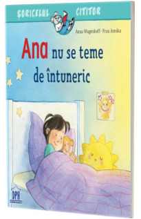 Ana nu se teme de intuneric Ana nu se teme de intuneric
