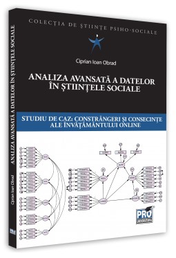 Analiza avansata a datelor in stiintele sociale. Studiu de caz: constrangeri si consecinte ale invatamantului online