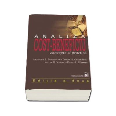 Analiza cost-beneficiu. Concepte si practica
