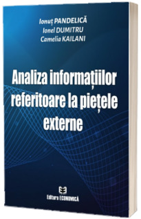 Analiza informatiilor referitoare la pietele externe