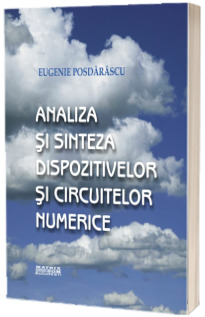 Analiza si sinteza dispozitivelor si circuitelor numerice