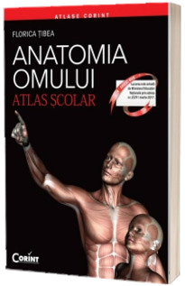 Anatomia omului - Atlas scolar (Editie revizuita)