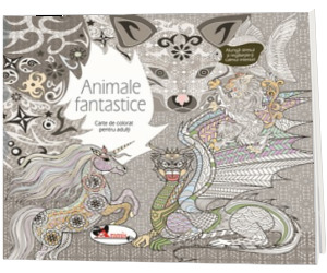 Animale fantastice. Carte de colorat pentru adulti