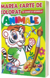 Animale  - Marea carte de colorat cu guasa si acuarela