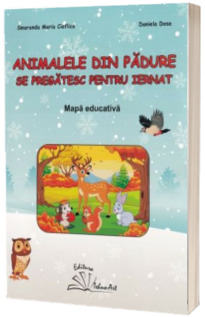 Animalele din padure se pregatesc pentru iernat. Mapa educativa