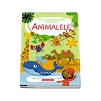 Animalele. Marea carte de intrebari si raspunsuri