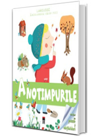 Anotimpurile. Enciclopedia celor mici, contine un puzzle si abtibilduri Anotimpurile. Enciclopedia celor mici, contine un puzzle si abtibilduri