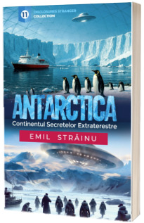 Antarctica. Continentul secretelor extraterestre Antarctica. Continentul secretelor extraterestre