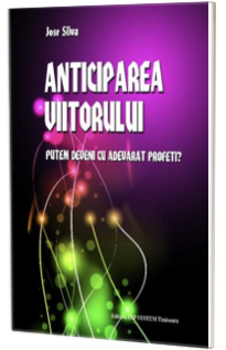 Anticiparea viitorului. Putem deveni, cu adevarat, profeti?