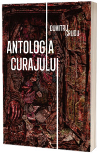 Antologia curajului