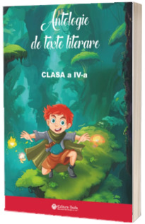 Antologie de texte literare, clasa a IV-a