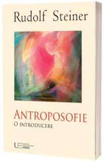 Antroposofie. O introducere