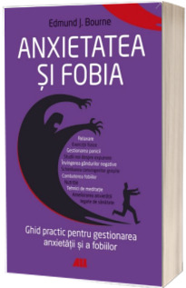 Anxietatea si fobia