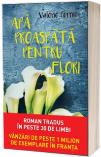 Apa proaspata pentru flori