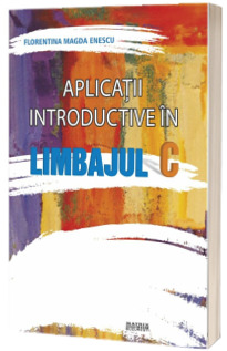 Aplicatii introductive in limbajul C