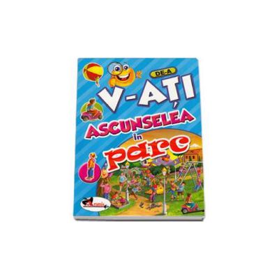 De-a v-ati ascunselea - In parc (Contine autocolante)