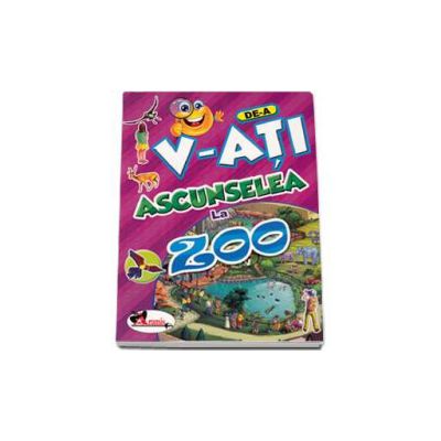 De-a v-ati ascunselea - La Zoo (Contine autocolante)