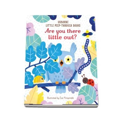 Are you there little owl?