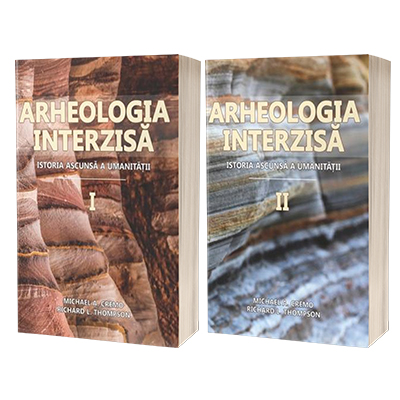 Arheologia Interzisa. Istoria ascunsa a umanitatii (2 volume)