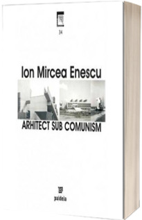 Arhitect sub comunism